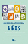 GUIA DE MEDICINA ALTERNATIVA PARA LOS NI�OS
