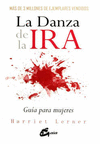 DANZA DE LA IRA, LA GUIA PARA MUJERES