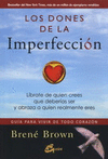 LOS DONES DE LA IMPERFECCION