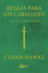 REGLAS PARA UN CABALLERO