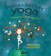 BUENAS NOCHES YOGA CUENTO PARA IR A DORMIR POSTURA A POSTURA