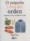 PEQUE�O LIBRO DEL ORDEN EL ORGANIZA TU CASA Y ARREGLARAS TU VIDA