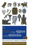 BIBLIA DE LOS SIGNOS Y DE LOS SIMBOLOS LA