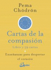 CARTAS DE LA COMPASION. ENSE�ANZAS PARA DESPERTAR EL CORAZON (LIBRO Y CARTAS)