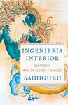 INGENIERIA INTERIOR GUIA YOGUI PARA LA ALEGRIA Y EL GOZO