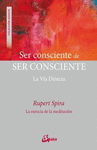 SER CONSCIENTE DE SER CONSCIENTE LA VIA DIRECTA