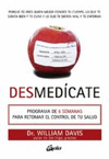 DESMEDICATE. PROGRAMA DE 6 SEMANAS PARA RETOMAR EL CONTROL DE TU SALUD