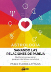 ASTROLOGIA. SANANDO LAS RELACIONES DE PAREJA
