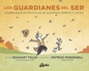 GUARDIANES DEL SER, LOS (NUEVA EDICION). ENSE�ANZAS ESPIRITUALES DE NUESTROS PERROS Y GATOS