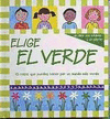 ELIGE EL VERDE
