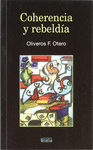 COHERENCIA Y REBELDIA