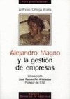 ALEJANDRO MAGNO Y LA GESTION DE EMPRESAS