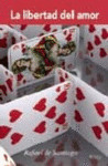 LA LIBERTAD DEL AMOR
