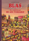 BLAS Y EL CASTILLO DE ANI VERSARIO  (SEP)