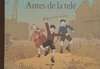 ANTES DE LA TELE   (SEP)