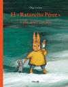 RATONCITO PEREZ Y SUS AMIGOS EL