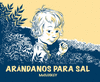 ARANDANOS PARA SAL (RUSTICA)