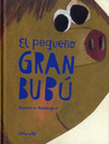 PEQUE�O GRAN BUBU EL