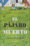 PAJARO MUERTO EL