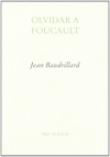 OLVIDAR A FOUCAULT