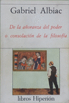 DE LA A�ORANZA AL PODER O CONSOLACION DELA FILOSOFIA
