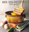 MIS 100 RECETAS DE FOTE GRAS
