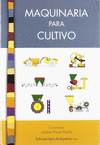 MAQUINARIA PARA CULTIVO