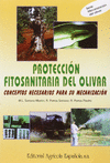 PROTECCION FITOSANITARIA DEL OLIVAR CONCEPTOS NECESARIOS PARA SU MECANISMO