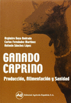 GANADO CAPRINO PRODUCCION, ALIMENTACION Y SANIDAD