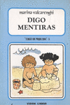 DIGO MENTIRAS