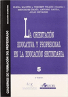 LA ORIENTACION EDUCATIVA Y PROFESIONAL EN LA EDUCACION SECUNDARIA
