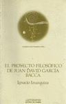 EL PROYECTO FILOSOFICO DE JUAN DAVID GARCIA BACCA