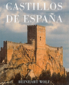 CASTILLOS DE ESPA�A REINHART WOLF