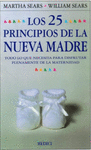 LOS 25 PRINCIPIOS DE LA NUEVA MADRE
