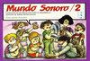 MUNDO SONORO 2STIMULACION PARA EL DESARROLLO