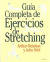 GUIA COMPLETA EJERCICIOS STRETCHING