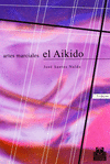 AIKIDO EL (ARTES MARCIALES)