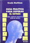 GUIA PRACTICA PARA SUPERAR EL ESTRES