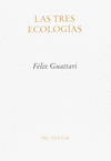 TRES ECOLOGIAS, LAS