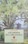 JARDINES DE LA MELANCOLIA, LOS. MEMORIAS