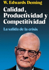CALIDAD PRODUCTIVIDAD Y COMPETITIVIDAD LA SALIDA DE LA CRISIS