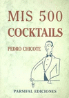 MIS QUINIENTOS COCKTAILS