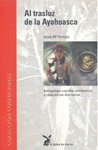 AL TRASLUZ DE LA AYAHUASCA