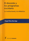 DOCENTE Y LOS PROGRAMAS ESCOLARES, EL