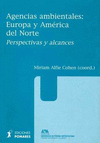 AGENCIAS AMBIENTALES: EUROPA Y AMERICA DEL NORTE