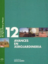12 AVANCES EN XEROJARDINERIA CONSEJERIA DE AGRICULTURA Y PESCA COMPENDIO DE HORTICULTURA