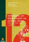 DIFICULTADES DEL HABLA INFANTILUN ENFOQ