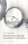 NUESTRA NECESIDAD DE CONSUELO ES INSACIABLE