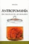 ANTROPOMANIA