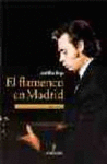 FLAMENCO EN MADRID, EL